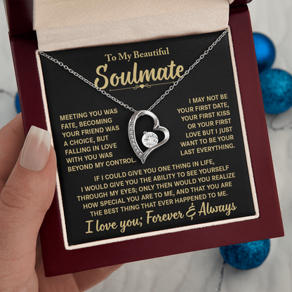 To My Beautiful Soulmate - Meeting You Was Fate - Heart Necklace